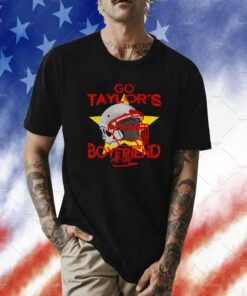 Go Taylors Boyfriend Women & Men T-Shirt