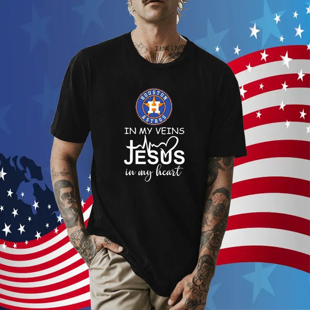 Houston Astros October In My Veins Jesus In My Heart Shirt, hoodie