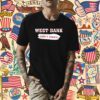 West Bank Judea and Samaria Israel's Biblical Heartland Tee Shirt