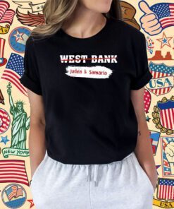 West Bank Judea and Samaria Israel's Biblical Heartland Tee Shirt