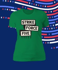 Strike Force Five 2023 Tee Shirt