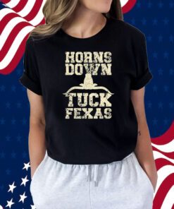 Horns Down Tuck Fexas Game Day Oklahoma Beat Texas TShirt