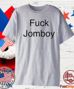 Fuck Jomboy T-Shirt