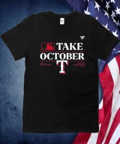 Texas Rangers Take October 2023 Postseason Shirts