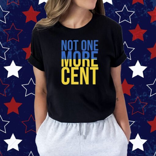 Dr Anastasia Maria Loupis Not One More Cent TShirt