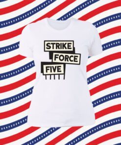 Strike Force Five Tee Shirt