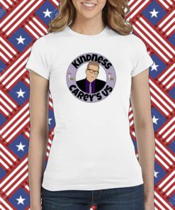 Kindness Carey's Us Tee Shirt