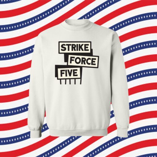 Strike Force Five Tee Shirt