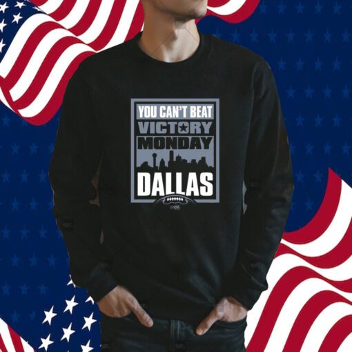 Victory Monday, You Can’t Beat Dallas Tee Shirt