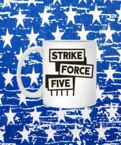 Strike Force Five Gift T-Shirt