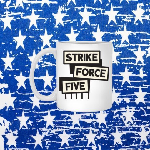 Strike Force Five Gift T-Shirt