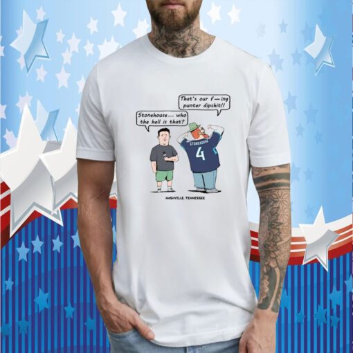 Top That's Our Fucking Punter Dipshit T-Shirt