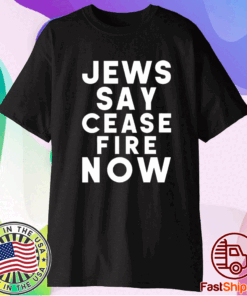 Israel-Hamas War Not In Our Name Jews Say Cease Fire Now Shirt