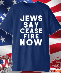 Israel-Hamas War Not In Our Name Jews Say Cease Fire Now Shirt