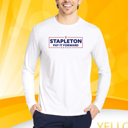 Corey Stapleton Pay It Forward For America Shirt