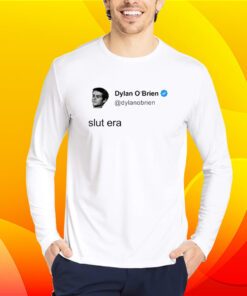 Dylan O'brien Slut Era Shirt