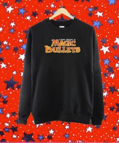 I Don’t Believe In Magic Bullets T-Shirt