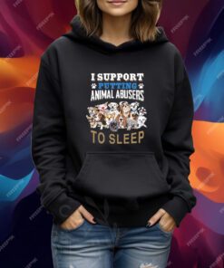 I Support Putting Annimal Abusers To Sleep Jamie Lee Curtis T-Shirt