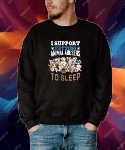 I Support Putting Annimal Abusers To Sleep Jamie Lee Curtis T-Shirt