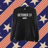 Miw October 31 Forever Shirt