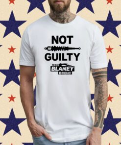 Not Guilty Team Blaney Podcast Tee Shirt