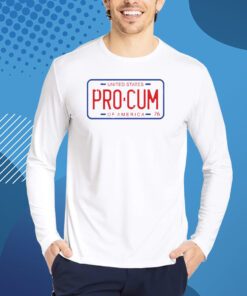 Pro-Cum License Plate T-Shirt