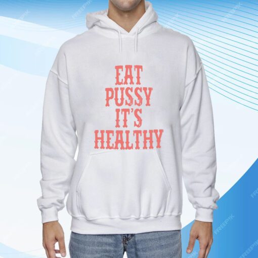 Raye Rockstar Originl Eat Pussy It's Healthy Tee Shirt