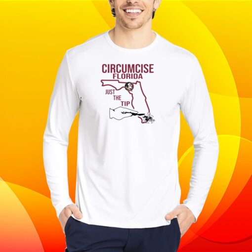 Seminoles Circumcise Florida Just The Tip Shirt