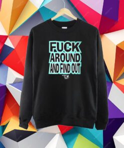Stevie Stacks Fuck Around Annd Find Out Shirt