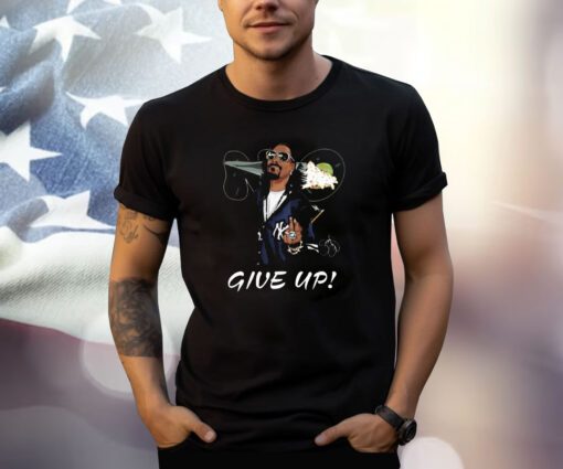 Snoop Dogg Give Up T-Shirt