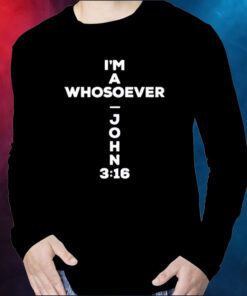 I’m A Whosoever John 3:16 Print Casual Long Sleeve Shirt