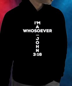 I’m A Whosoever John 3:16 Print Casual Hoodie