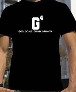 God Goals Grind Growth T-Shirt