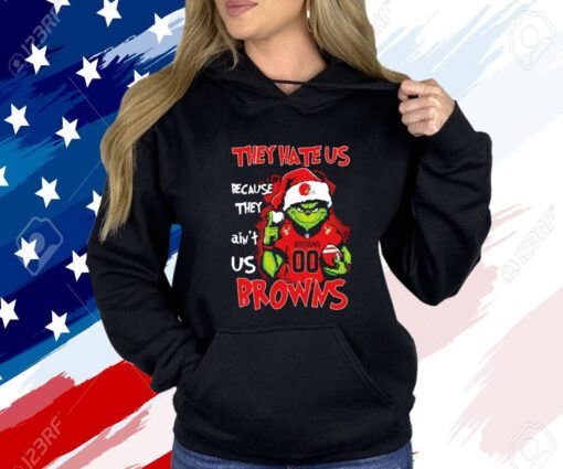 Grinch They Hate Us Because They Ain’t Us Cleveland Browns Hoodie