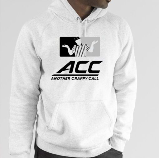 Acc Another Crappy Call Shirt
