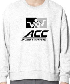 Acc Another Crappy Call Shirt