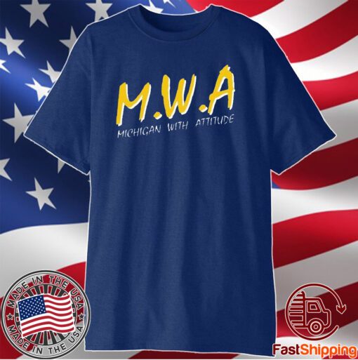 Mwa Michigan With Attitude T-Shirt