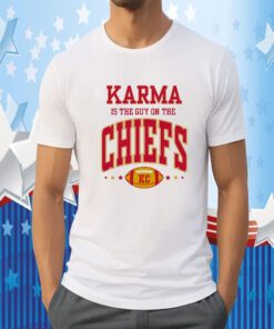 Karma Is The Guy On The Chiefs Kansas Shirts