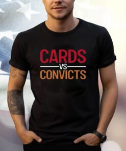 Cards Vs Convicts T-Shirt