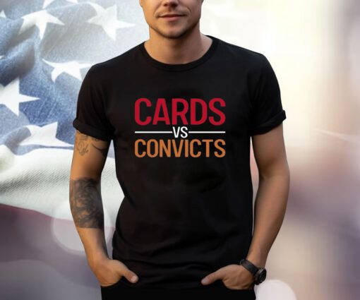 Cards Vs Convicts T-Shirt