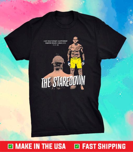 The Staredown Light Heavyweight Championship Madison Square Garden Shirt