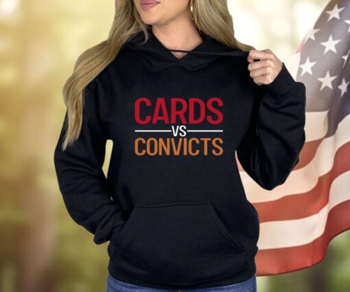 Cards Vs Convicts Hoodie