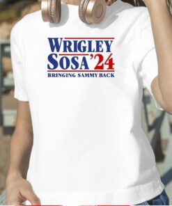 Wrigley Sosa 24 Bringing Sammy Back TShirt