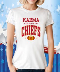 Karma Is The Guy On The Chiefs Kansas Shirts