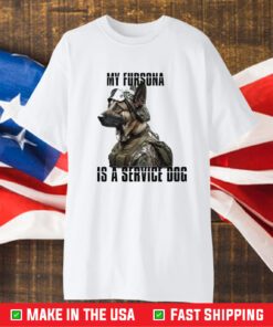 My Fursona Is A Service Dog TShirt