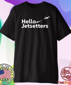 Jeb Brooks Hello Jetsetters T-Shirt