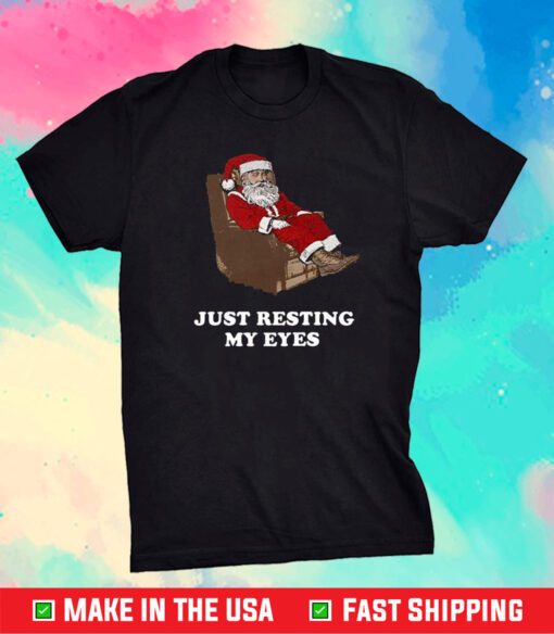 Santa Just Resting My Eyes Tacky Sweater T-Shirt