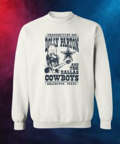 Dolly Parton Dallas Cowboys Texas Sweatshirt