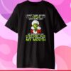 Santa Grinch I Don’t Think Before I Speak I Like Being Just As Surprised T-Shirt