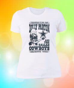 Dolly Parton Dallas Cowboys Texas Women Shirt
